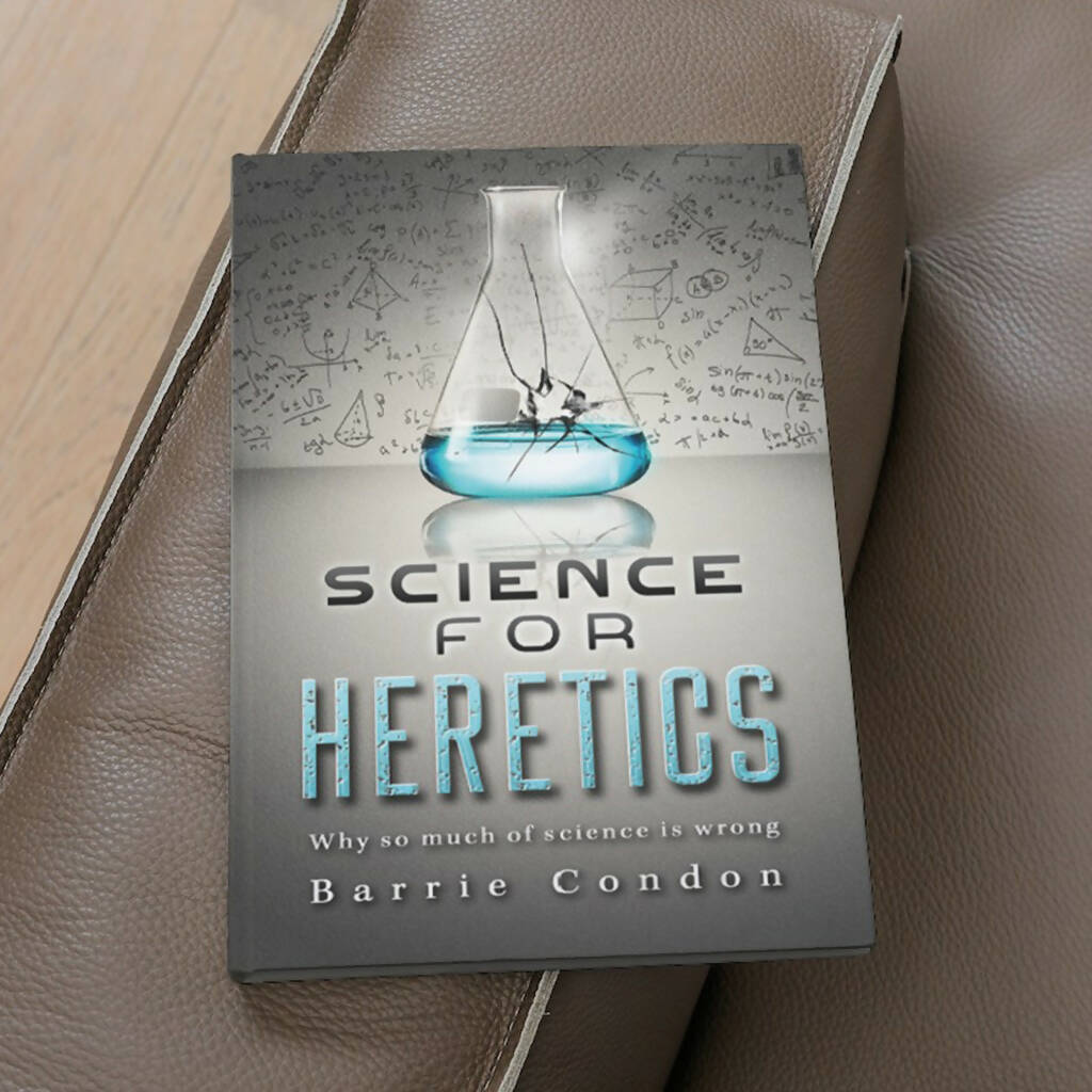 Science for Heretics