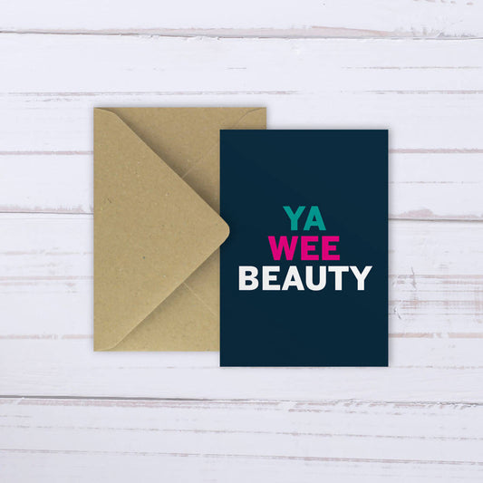 'Ya Wee Beauty' card