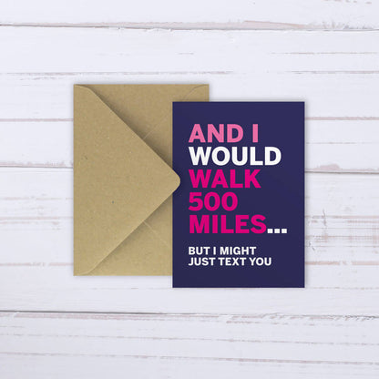 'Walk 500 Miles..' card