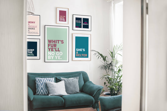 'Whit’s Fur Ye'll No Go By Ye' Print